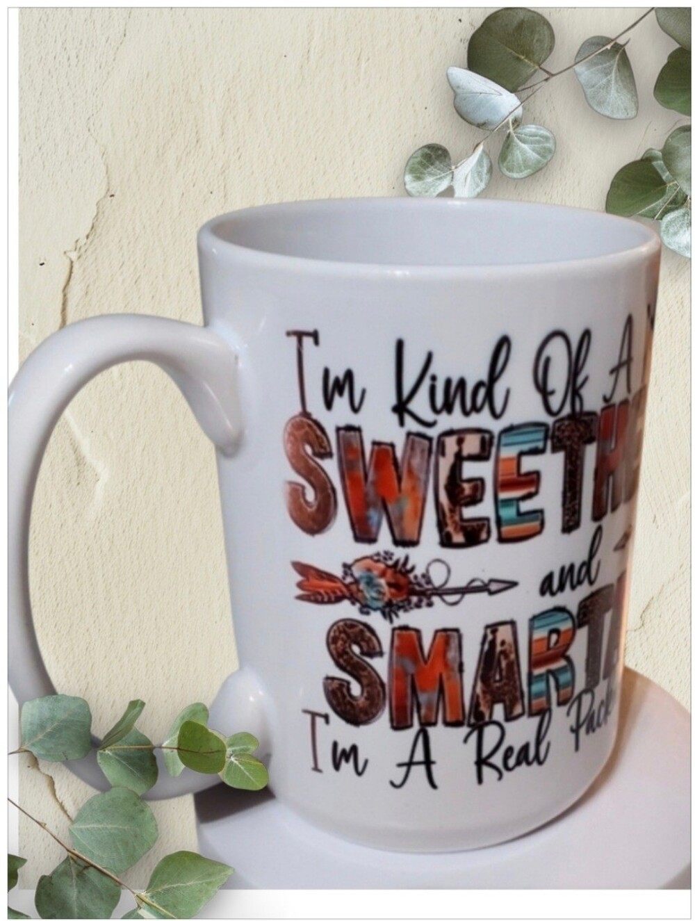 SWEETHEART and SMARTA$$ 15oz  Coffee Mug